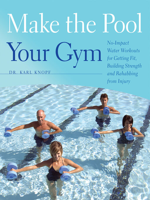Title details for Make the Pool Your Gym by Karl Knopf - Available